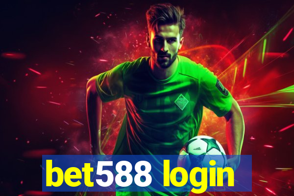 bet588 login
